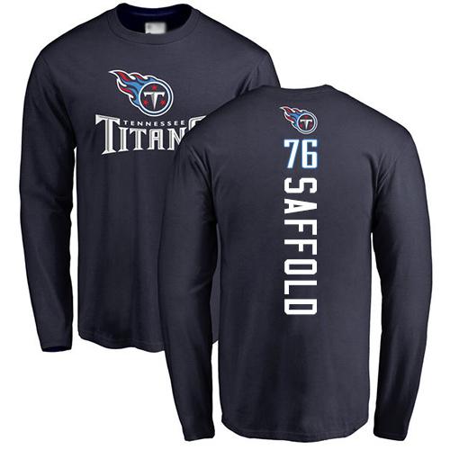 Tennessee Titans Men Navy Blue Rodger Saffold Backer NFL Football #76 Long Sleeve T Shirt